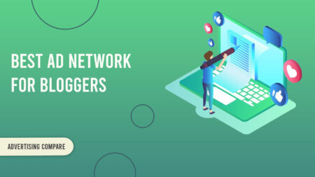 BEST AD NETWORK FOR BLOGGERS www.theadcompare.com