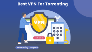 Best VPN ForTorrenting www.TheAdCompare.com