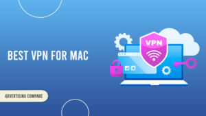 Best VPN for Mac www.theadcompare.com