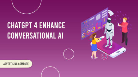 ChatGPT 4 Enhance Conversational AI www.theadcompare.com