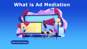 What is Ad Mediation And How Does it Work www.TheAdCompare.com