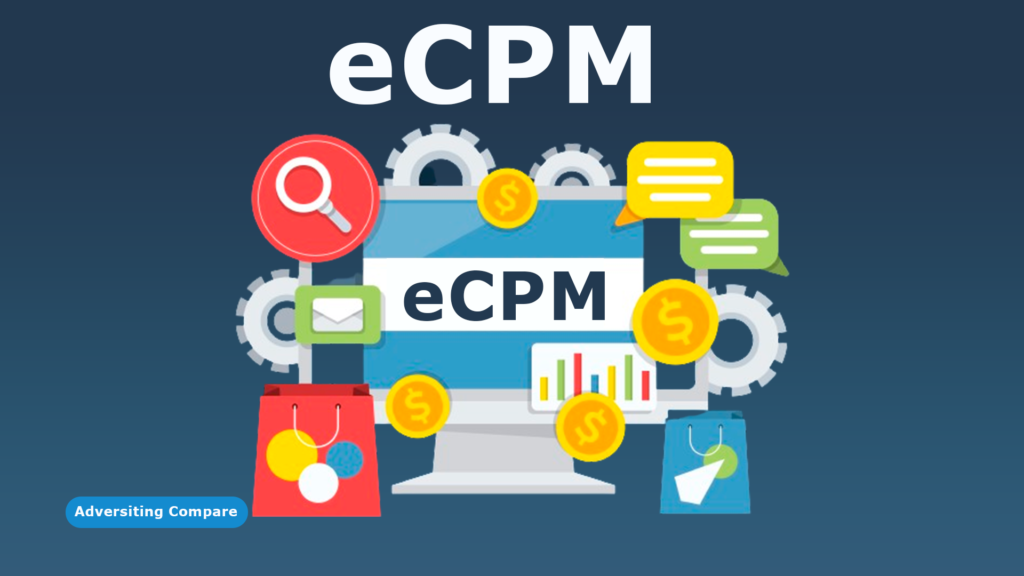 What is eCPM? www.TheAdCompare.com