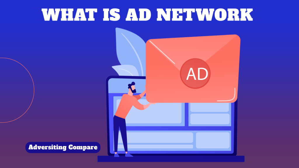 what is adnetwork www.TheAdCompare.com