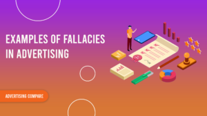 10 Examples of Fallacies in Advertising www.theadcompare.com