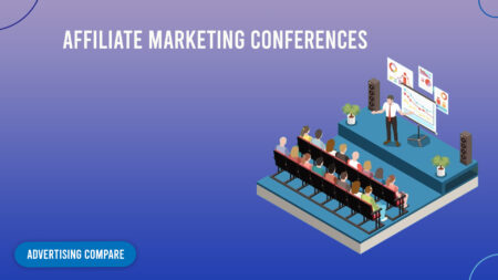 BEST AFFILIATE MARKETING CONFERENCES www.theadcompare.com