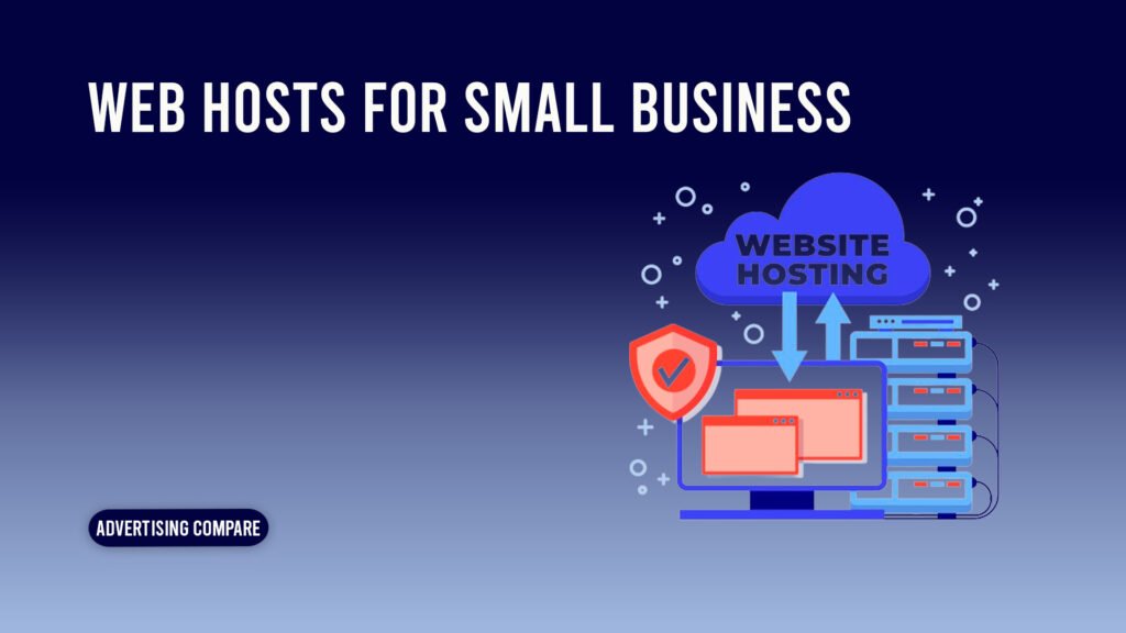 BEST WEB HOSTS FOR SMALL BUSINESS www.theadcomapre.com
