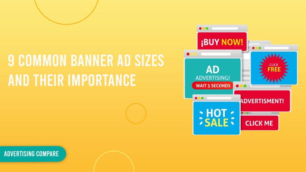 COMMON BANNER AD SIZES AND THEIR IMPORTANCE www.theadcompare.com