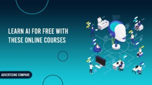 Learn AI For Free With These Online Courses www.theadcompare.com