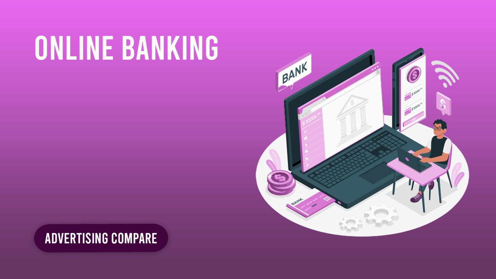 Online Banking www.theadcompare.com