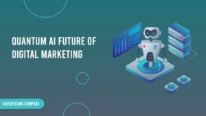 Quantum AI How Will It Impact the Future of Digital Marketing www.theadcompare.com