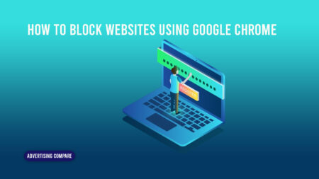 How To Block Websites Using Google Chrome ww.theadcompare.com