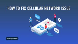 How To Fix Cellular Network Issue www.theadcompare.com