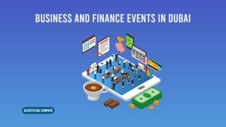 Upcoming Business and Finance Events in Dubai www.theadcompare.com