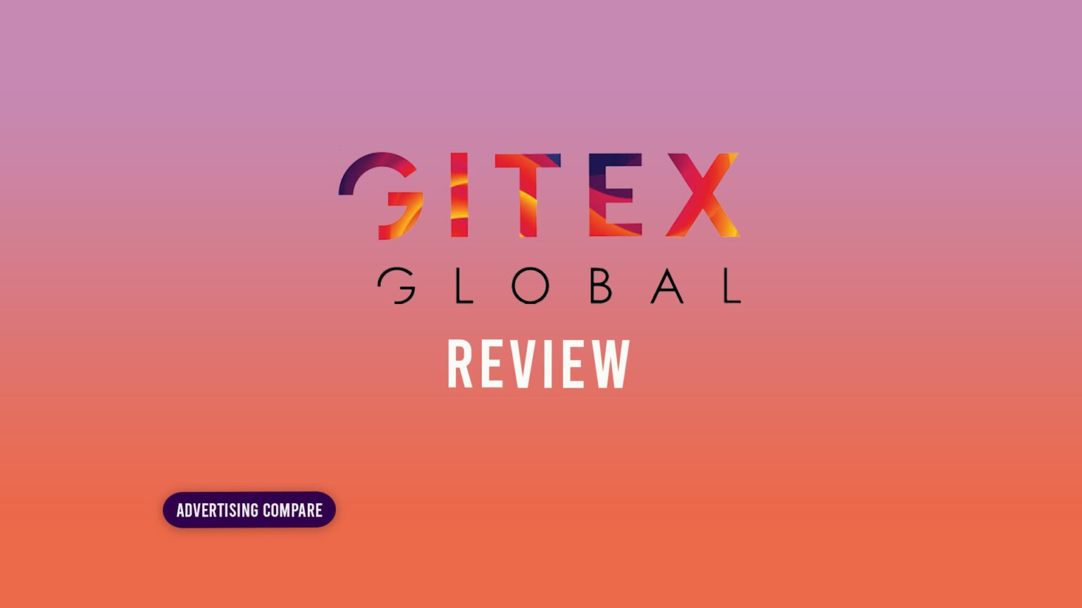 gitex global review www.theadcompare.com