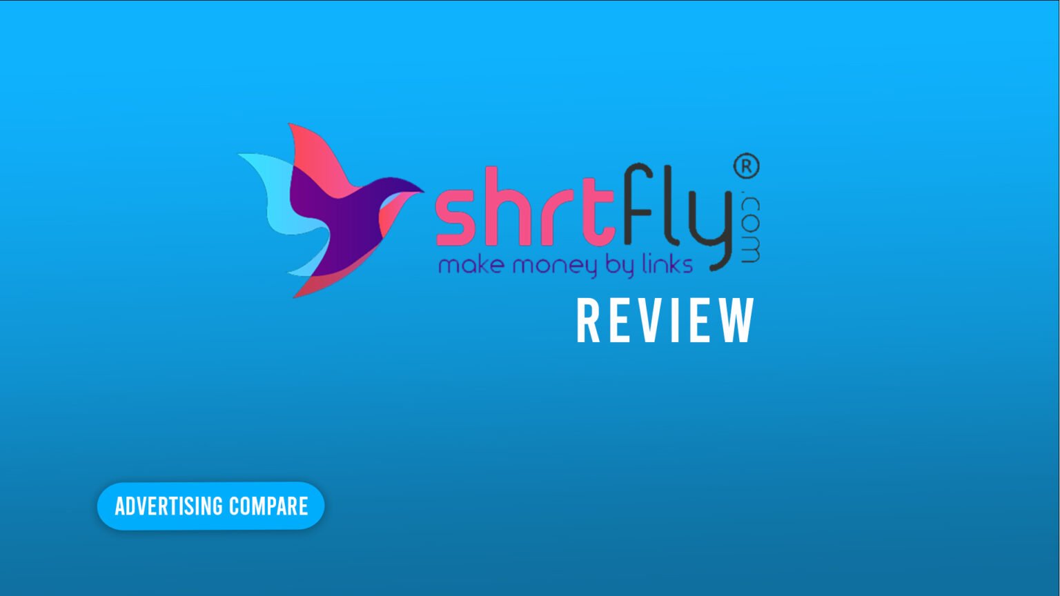 SHRTFLY URL SHORTNER REVIEW www.theadcompare.com