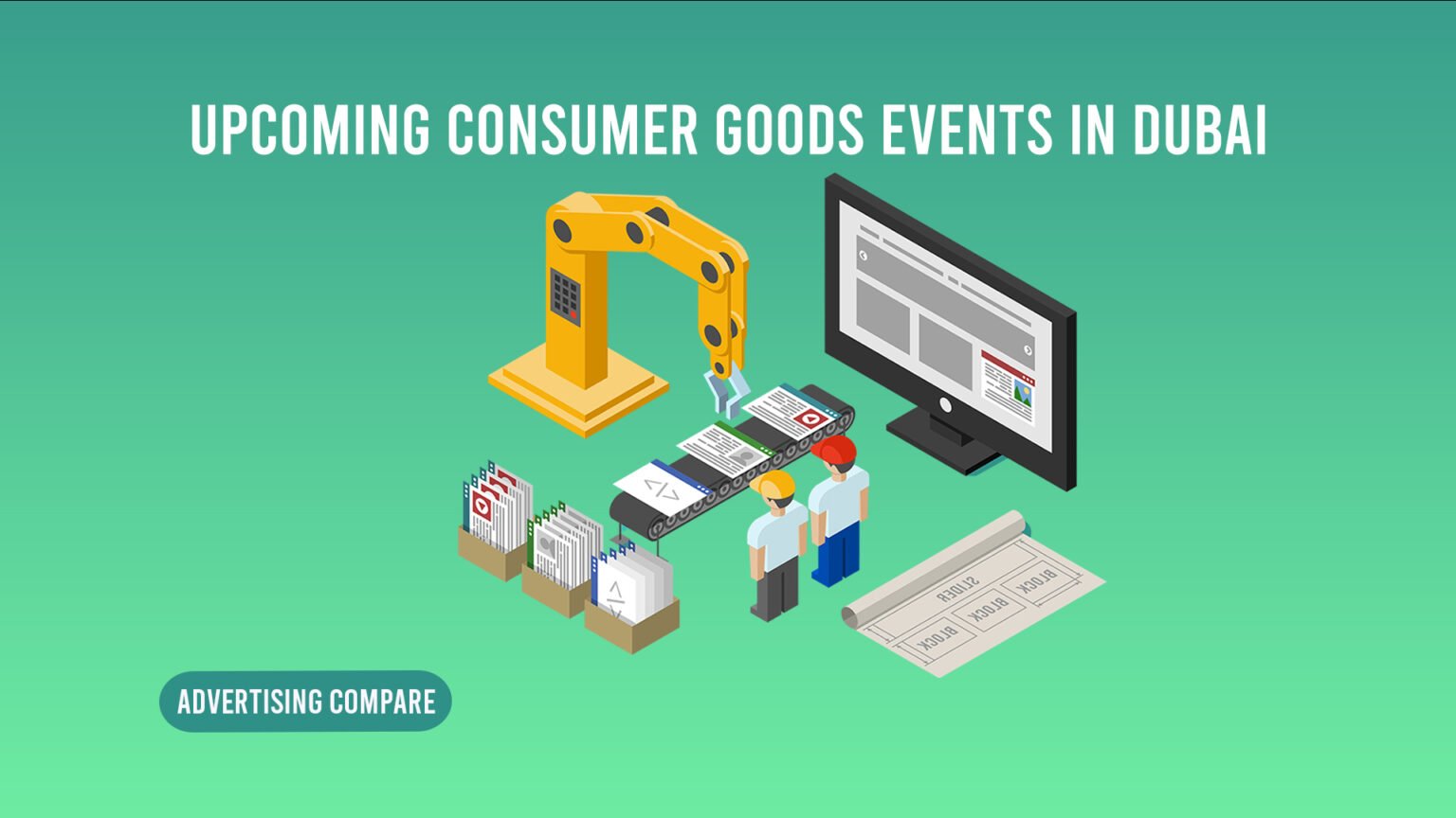 Upcoming Consumer Goods Events in Dubai www.theadcompare.com