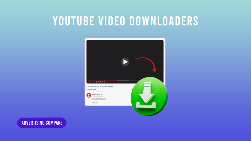 Best Youtube video downloaders www.theadcompare.com