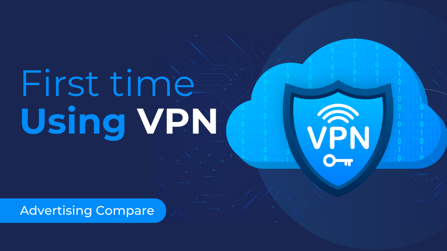 7 Things You Might Notice When Using a VPN for the First Time in 2024 www.theadcompare.com