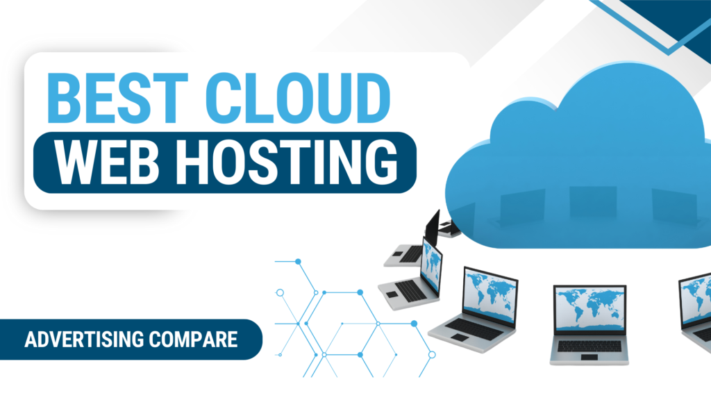 BEST CLOUD WEB HOSTING SERVICES www.theadcompare.com