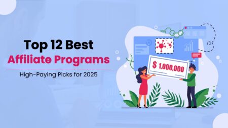 Top 12 Best Affliate Programs