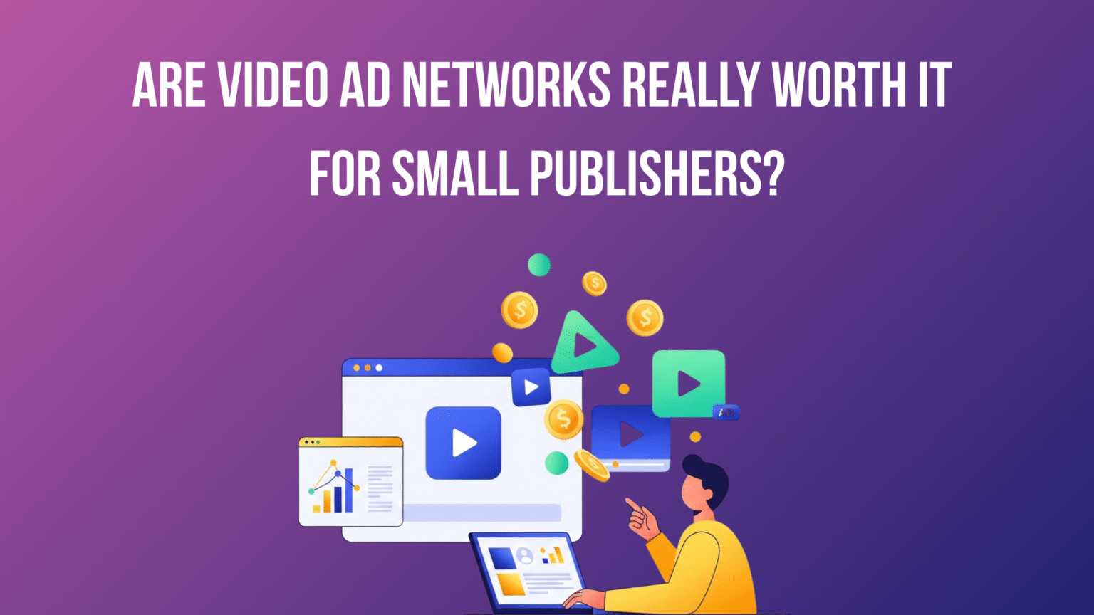 person working on Video Ad Networks