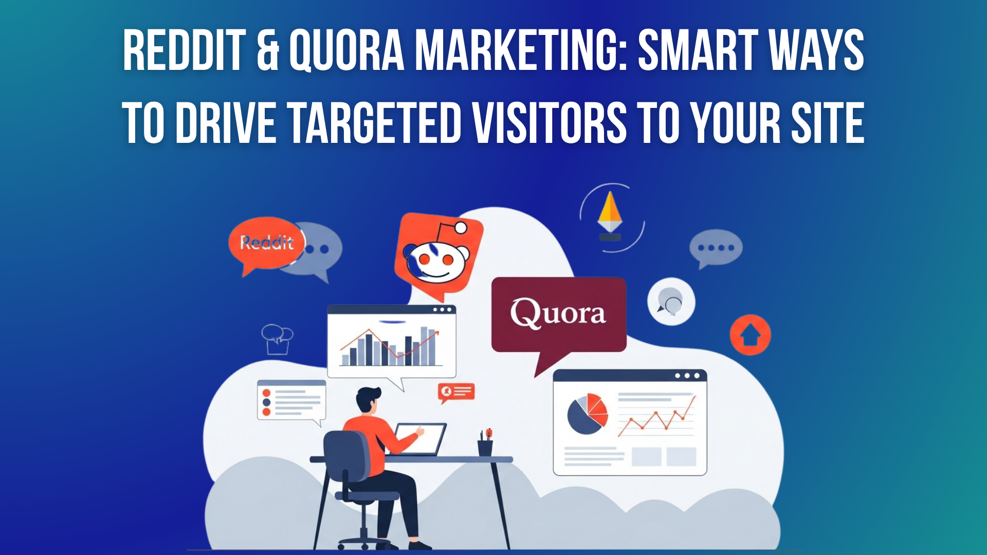 Reddit & Quora Marketing