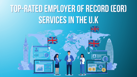 Top-Rated Employer of Record (EOR) Services in the U.K
