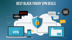 Best Black Friday VPN Deals 2025