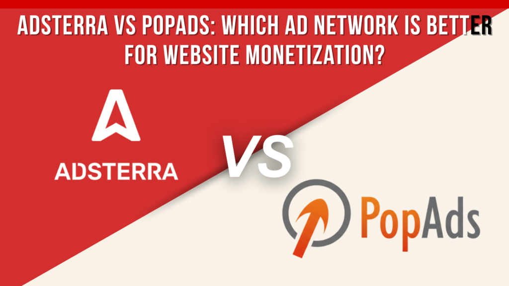 Adsterra vs PopAds: Which Ad Network Is Better for Website Monetization?https://theadcompare.com