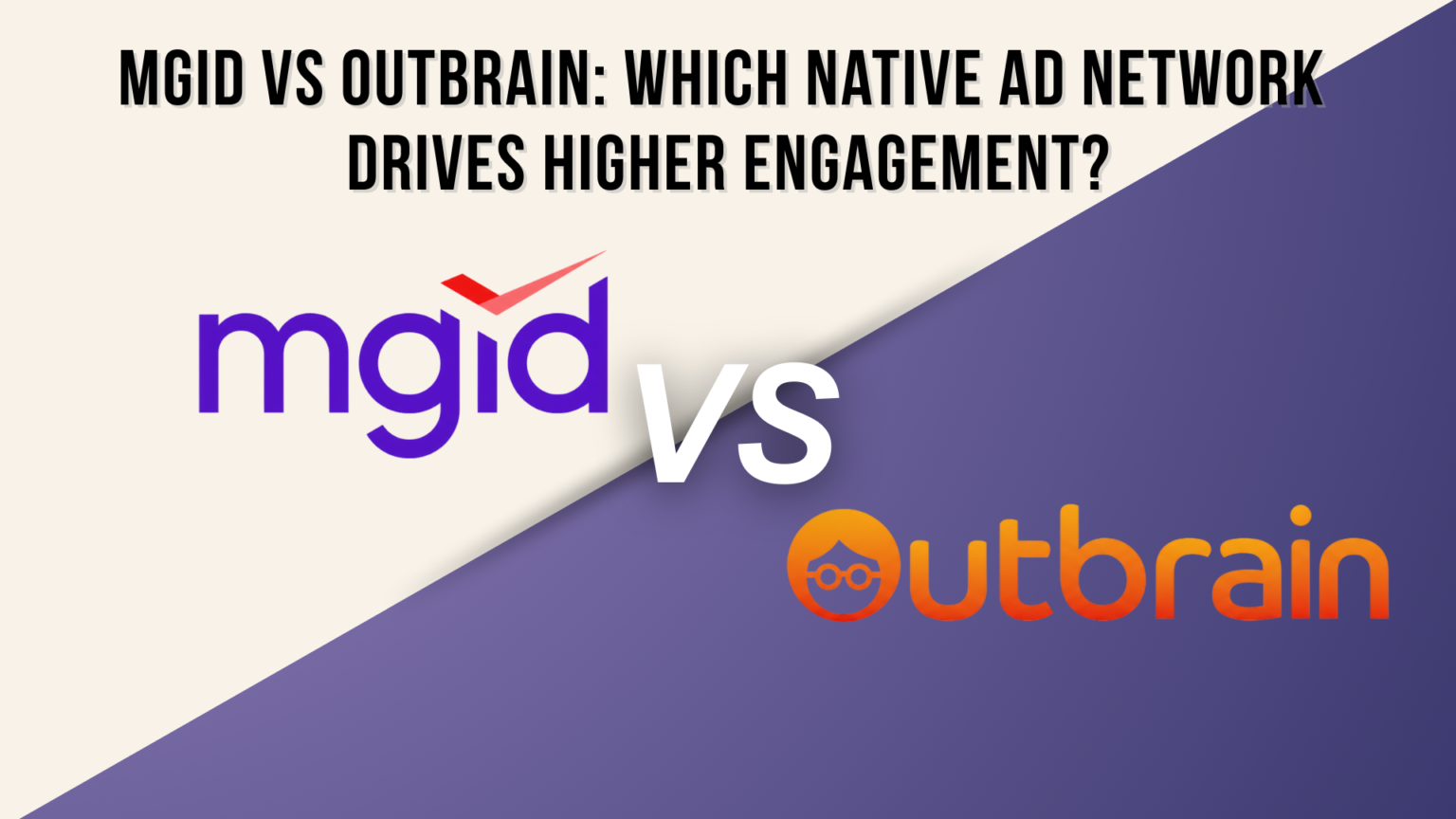 MGID vs Outbrain: Which Native Ad Network Drives Higher Engagement?https://theadcompare.com